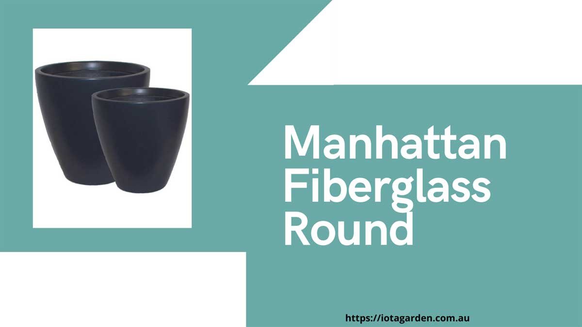 Manhattan-Fiberglass-Round